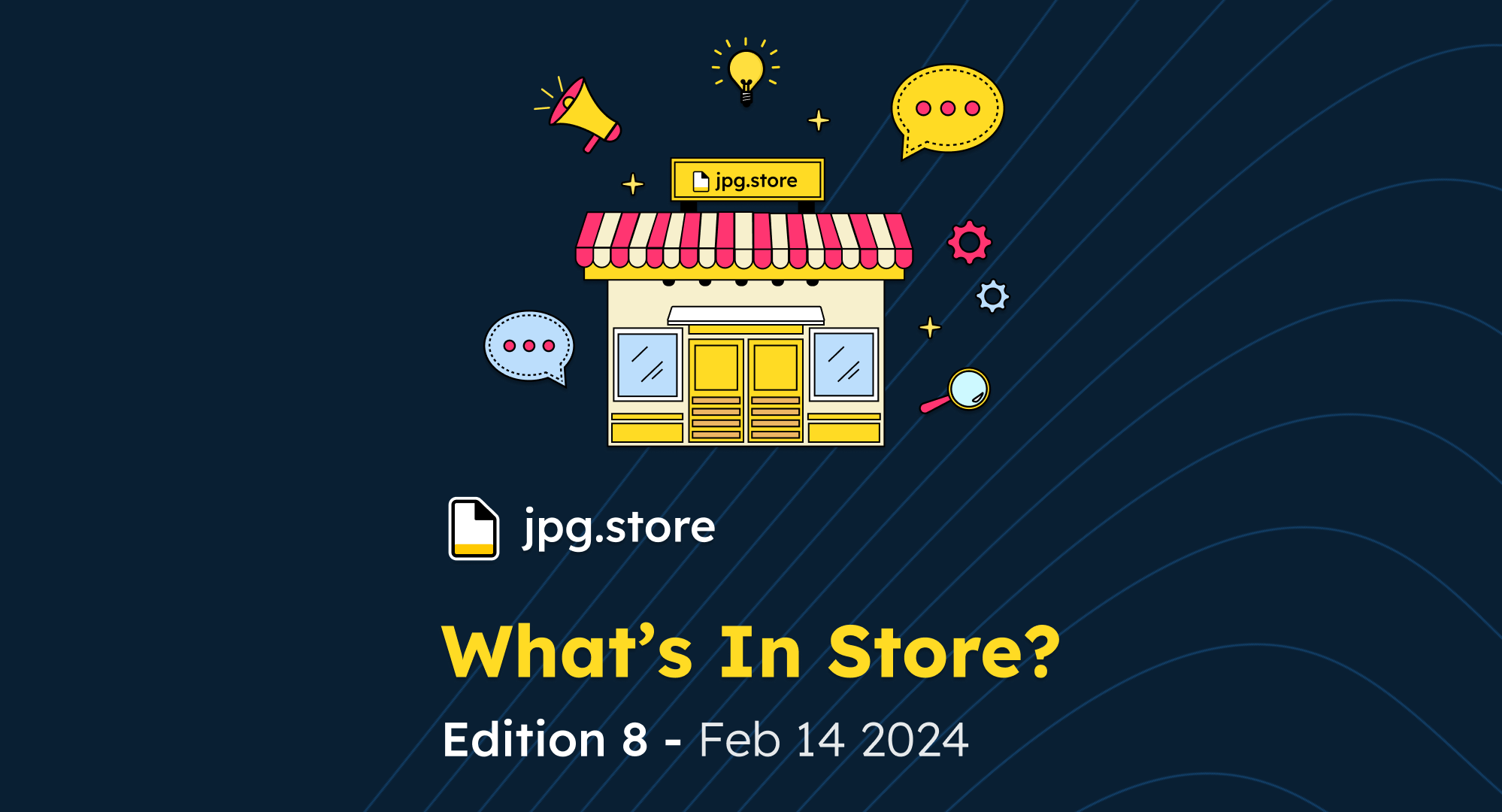 What's In Store? Edition 8